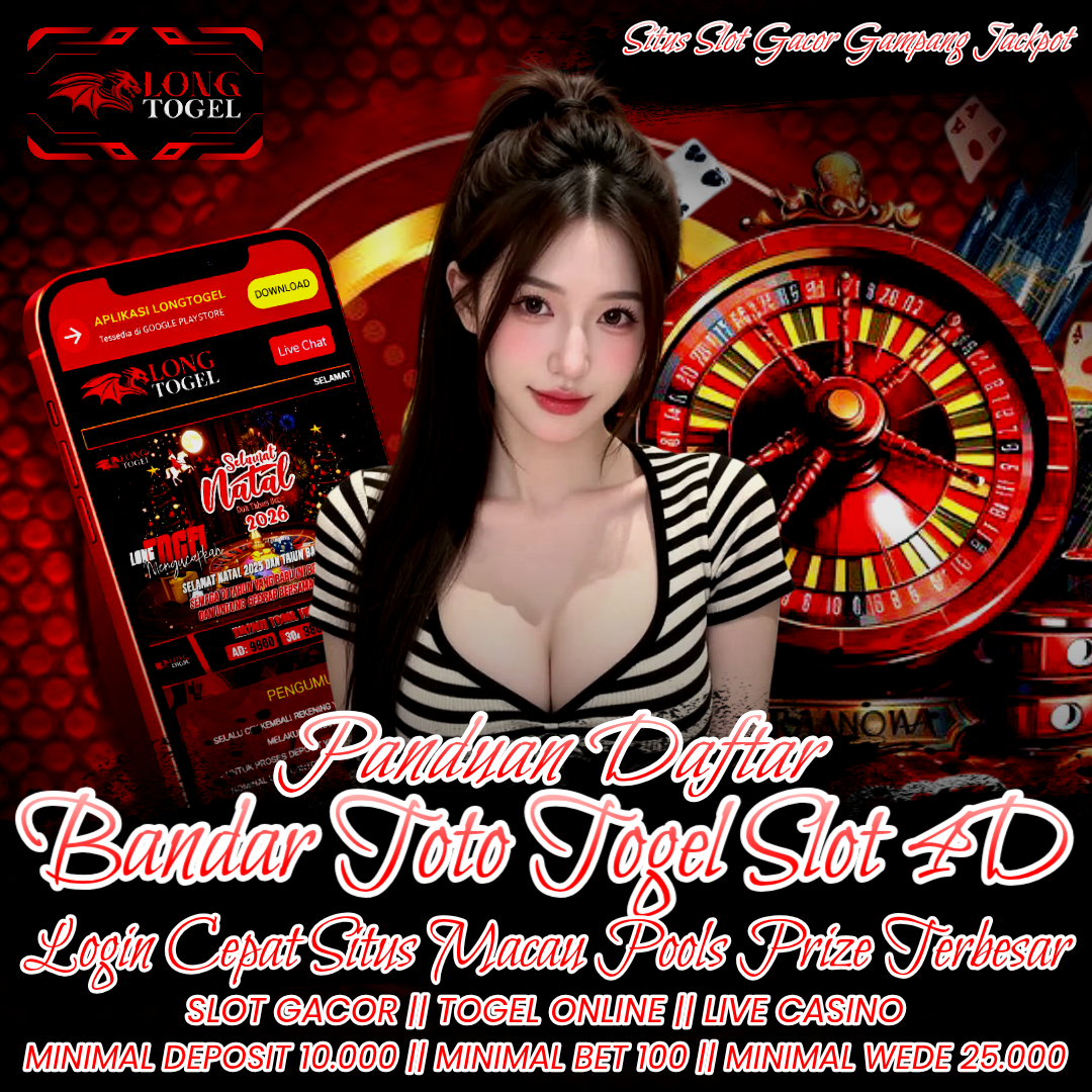 LONGTOGEL ! Panduan Daftar Bandar Toto Togel Slot 4D Online Gampang Jackpot & Login Cepat Situs Macau Pools Prize Terbesar