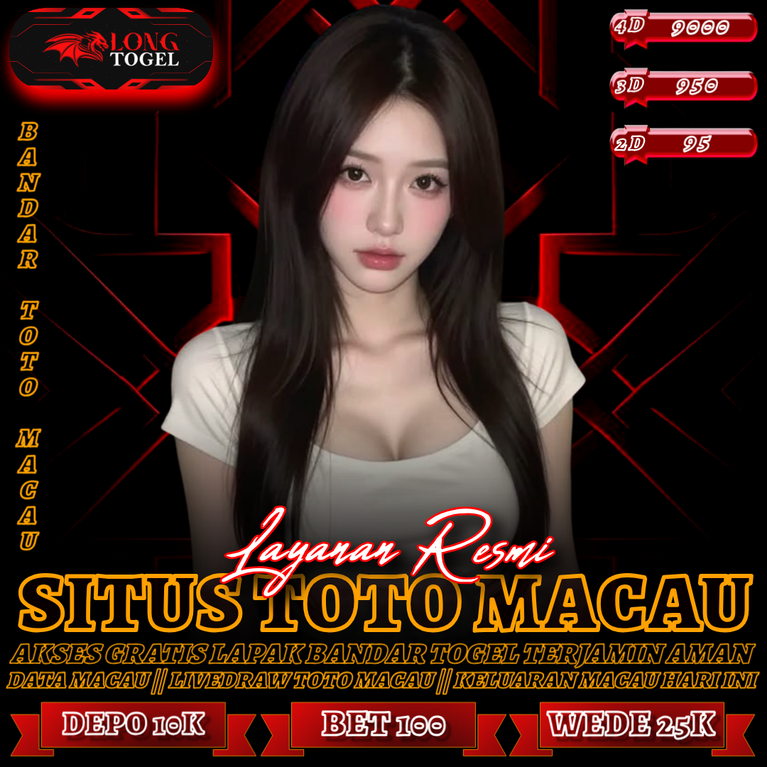 LONGTOGEL | Layanan Resmi Situs Toto Macau 4D Terbaik 2026 & Akses Gratis Lapak Bandar Togel Terjamin Aman
