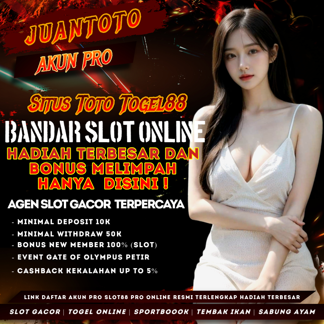 JUANTOTO # Solusi Situs Toto Togel88 Terverifikasi Resmi & Bandar Slot Online Terpercaya image 1