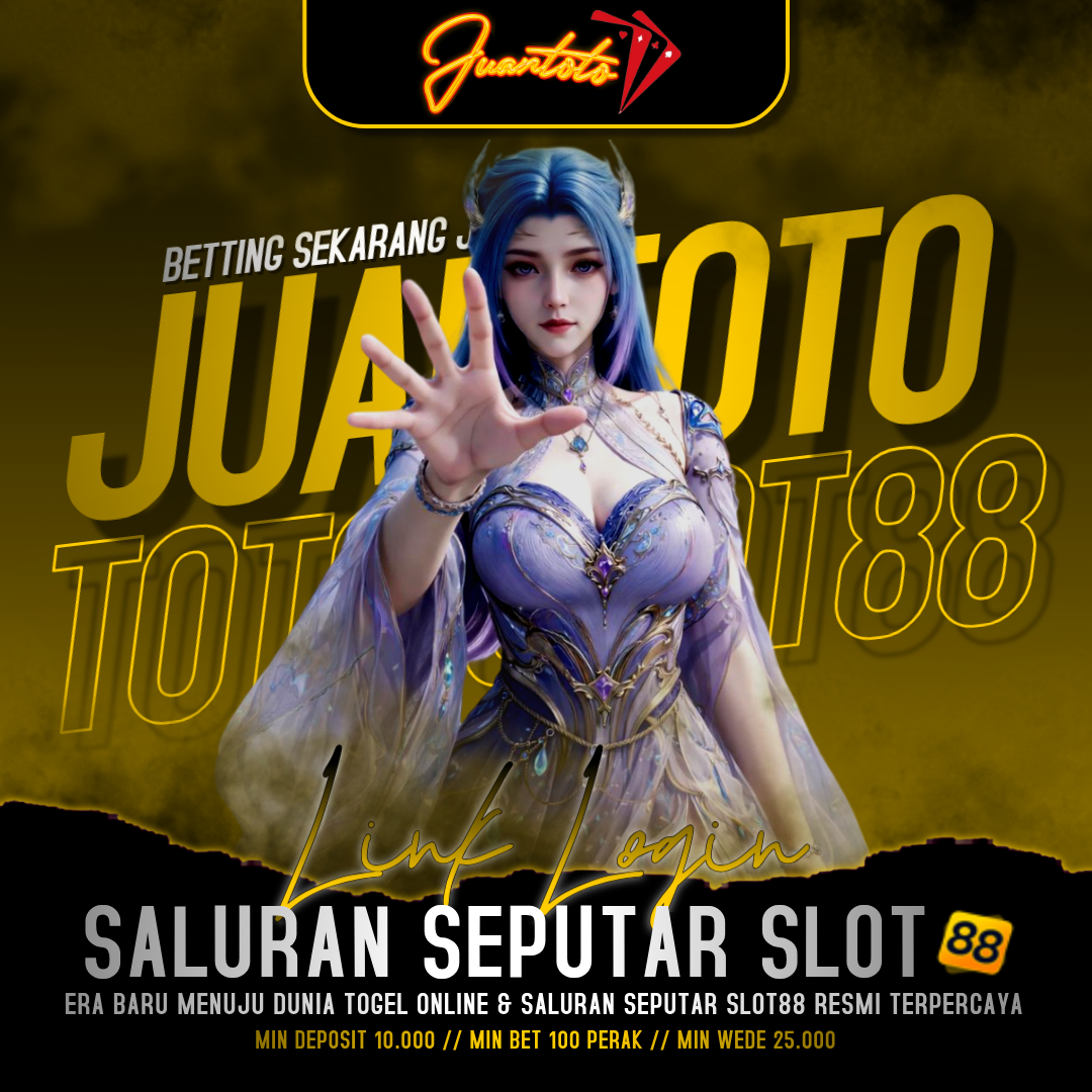 JUANTOTO ✈️ Era Baru Menuju Dunia Togel Online & Saluran Seputar Slot88 Resmi Terpercaya